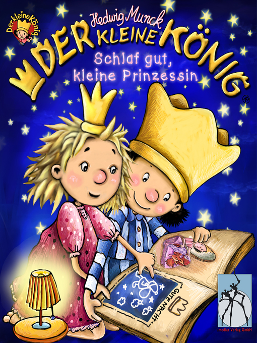 Title details for Der kleine König--Schlaf gut, kleine Prinzessin by Hedwig Munck - Wait list
